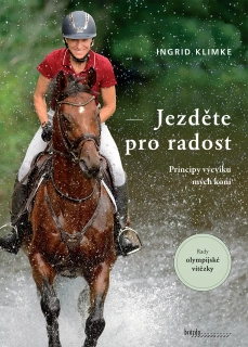 Jezděte s radostí Ingrid Klimke